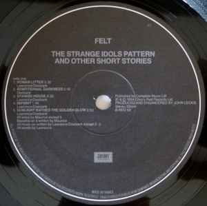 Felt – The Strange Idols Pattern And Other Short Stories