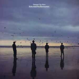 Echo And The Bunnymen* ‎– Heaven Up Here