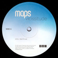 Load image into Gallery viewer, MAPS - VICISSITUDE ( 12&quot; RECORD )