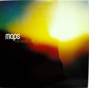 MAPS - VICISSITUDE ( 12" RECORD )