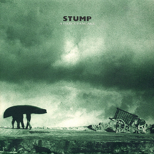 Stump – A Fierce Pancake