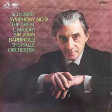 Load image into Gallery viewer, Schubert*, Sir John Barbirolli, The Hallé Orchestra* - Symphony No.9 (&#39;The Great C Major&#39;) (LP)