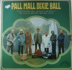 Pall Mall Jazz Band – Pall Mall Dixie Ball