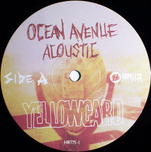 Load image into Gallery viewer, YELLOWCARD - OCEAN AVENUE ACOUSTIC ( 12&quot; RECORD )
