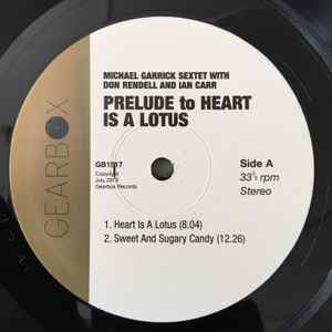 The Michael Garrick Sextet With Don Rendell And Ian Carr - Prelude To Heart Is A Lotus (LP, Album, Ltd, 180)