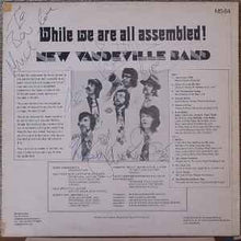 Load image into Gallery viewer, New Vaudeville Band* – While We Are All Assembled!