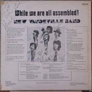 New Vaudeville Band* – While We Are All Assembled!