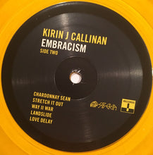 Load image into Gallery viewer, KIRIN J CALLINAN - EMBRACISM ( 12&quot; RECORD )