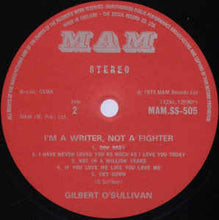 Load image into Gallery viewer, Gilbert O&#39;Sullivan ‎– I&#39;m A Writer, Not A Fighter