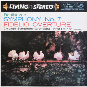 Beethoven*, Chicago Symphony Orchestra* ∙ Fritz Reiner – Symphony No. 7 / Fidelio Overture