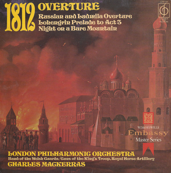 London Philharmonic Orchestra*, Band Of The Welsh Guards / Guns Of The King's Troop, Royal Horse Artillery*, Charles Mackerras* – 1812 Overture / Russlan And Ludmila Overture / Lohengrin Prelude To Act 3 / Night On A Bare Mountain