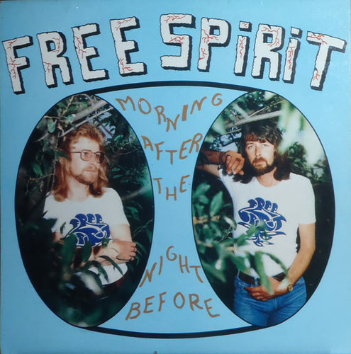 Free Spirit (18) – Morning After The Night Before