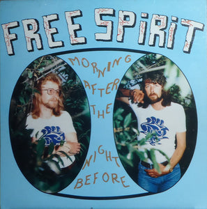 Free Spirit (18) – Morning After The Night Before