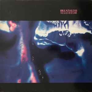 Breathless ‎– The Glass Bead Game