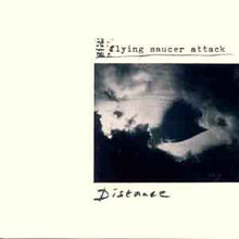 Load image into Gallery viewer, Flying Saucer Attack – Distance