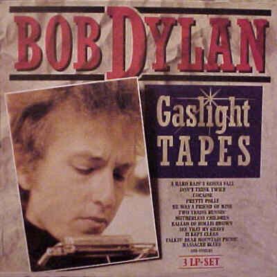 Gaslight Tapes. Bob dylan