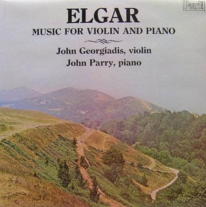 Elgar* - John Georgiadis, John Parry (4) – Music For Violin And Piano