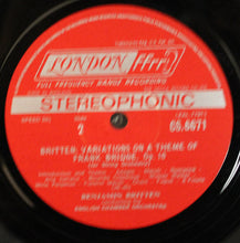 Load image into Gallery viewer, Benjamin Britten, The London Symphony Orchestra / The English Chamber Orchestra* – Young Person&#39;s Guide To The Orchestra (Op. 34) - Variations On A Theme Of Frank Bridge (Op. 10)