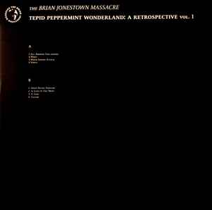 The Brian Jonestown Massacre – Tepid Peppermint Wonderland: A Retrospective (Volume One)