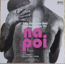 Load image into Gallery viewer, FELA KUTI &amp; AFRICA 70 - NA POI ( 12&quot; RECORD )