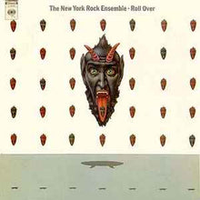 Load image into Gallery viewer, The New York Rock Ensemble – Roll Over