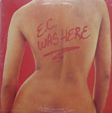 Load image into Gallery viewer, Eric Clapton ‎– E.C. Was Here