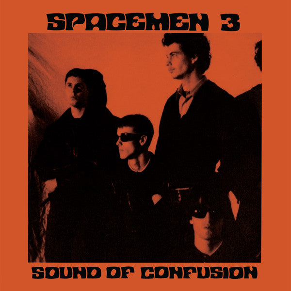 Spacemen 3 ‎– Sound Of Confusion