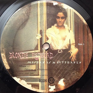 BLONDE REDHEAD - MISERY IS A BUTTERFLY ( 12" RECORD )