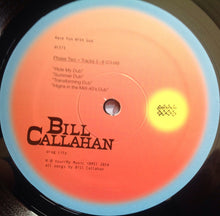 Load image into Gallery viewer, BILL CALLAHAN - HAVE FUN WITH GOD ( 12&quot; RECORD )