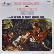 Load image into Gallery viewer, Dietrich Fischer-Dieskau – Sings A Schubert Recital (Including Auf Dem Wasser, Der Wanderer, Nachtgesang, Litanei)