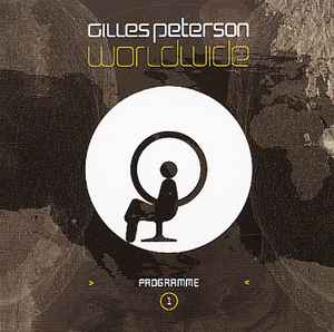 Gilles Peterson – Worldwide Programme 1