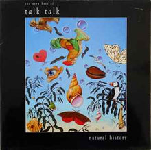 Load image into Gallery viewer, Talk Talk - Natural History (The Very Best Of) (LP, Comp, Club)