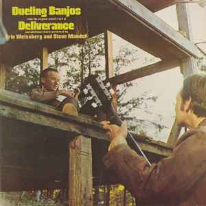 Eric Weissberg And Steve Mandell – Dueling Banjos From The Original Soundtrack Of Deliverance And Additional Music