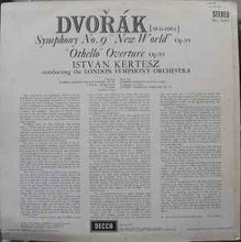 Load image into Gallery viewer, Dvořák - Kertesz - London Symphony* - Symphony No. 9 &quot;New World&quot; ● Overture &quot;Othello&quot; (LP)