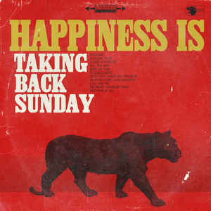TAKING BACK SUNDAY - HAPPINESS IS ( 12" RECORD )