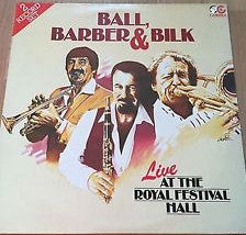 Ball*, Barber* & Bilk* - Live At The Royal Festival Hall (2xLP, Album)