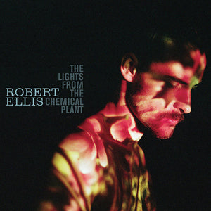 ROBERT ELLIS - THE LIGHTS FROM THE CHEMICAL PLANT ( 12" RECORD )