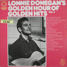 Load image into Gallery viewer, Lonnie Donegan – Lonnie Donegan&#39;s Golden Hour Of Golden Hits Vol. 2