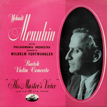 Load image into Gallery viewer, Yehudi Menuhin ‧ Philharmonia Orchestra Conducted By Wilhelm Furtwängler / Bartok* - Violin Concerto (LP, Mono, RP)