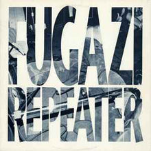Load image into Gallery viewer, Fugazi ‎– Repeater