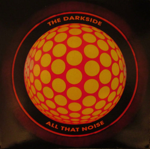 The Darkside ‎– All That Noise