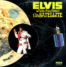 Load image into Gallery viewer, Elvis* – Aloha From Hawaii Via Satellite