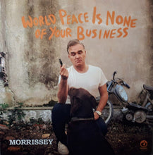 Load image into Gallery viewer, Morrissey – World Peace Is None Of Your Business