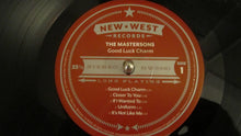 Load image into Gallery viewer, THE MASTERSONS - GOOD LUCK CHARM ( 12&quot; RECORD )