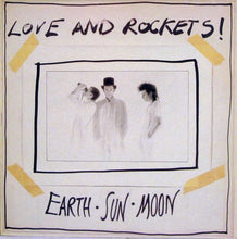 Load image into Gallery viewer, Love And Rockets ‎– Earth • Sun • Moon