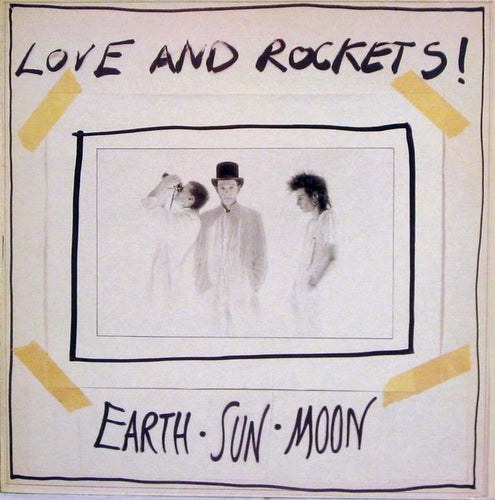 Love And Rockets ‎– Earth • Sun • Moon