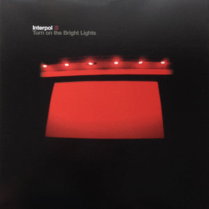 Interpol ‎– Turn On The Bright Lights