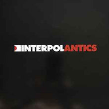 Load image into Gallery viewer, Interpol ‎– Antics