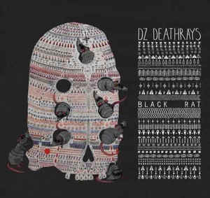 DZ DEATHRAYS - BLACK RAT ( 12