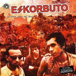Eskorbuto - La Otra Cara Del Rock (LP ALBUM)